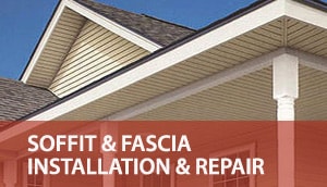 Soffit and Fascia Installation/Repair